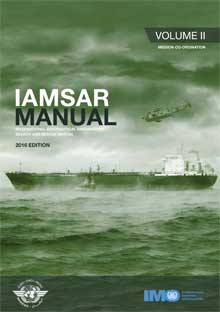 IAMSAR Manual : Volume II, 2016 Edition