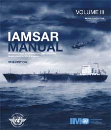IAMSAR Manual: Volume III, 2016 Edition